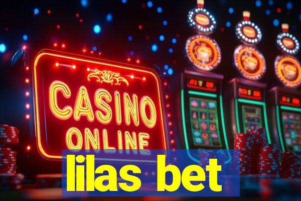lilas bet